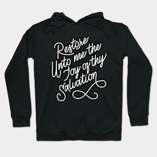 Restore Unto Me Hoodie